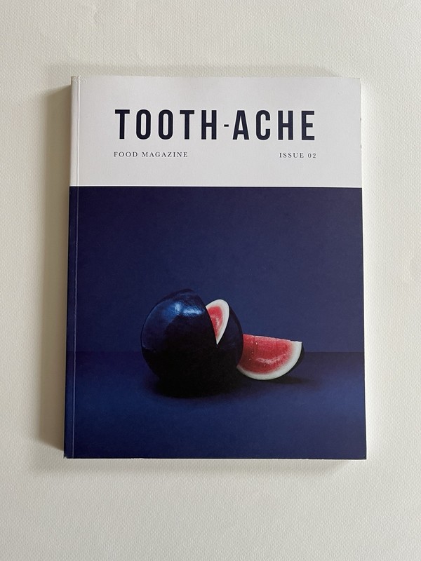 TOOTH-ACHE Food & Drink Magazine Issue 02 - Food Topic