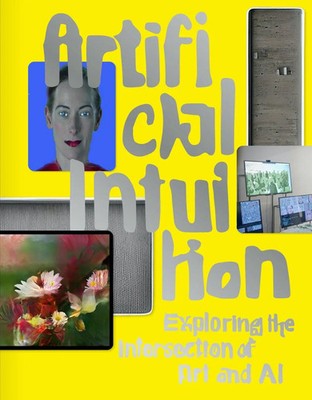 Artificial Intuition Exploring the Intersection of Art and AI Alfred Weidinger
