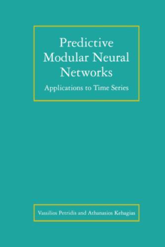 Thumbnail - Predictive Modular Neural Networks Applications To Time Series 2145