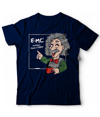 Einstein Tshirt E=MC2 Energy Drink more coffee mathematische Gleichung lustig