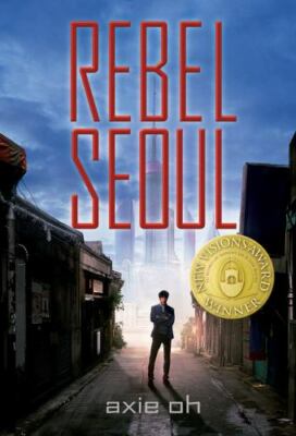 Rebel Seoul - 1620142996, hardcover, Axie Oh