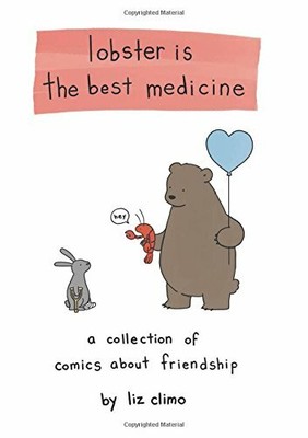 Lobster Is the Best Medicine by Climo, Liz 0762458682 FREE Shipping