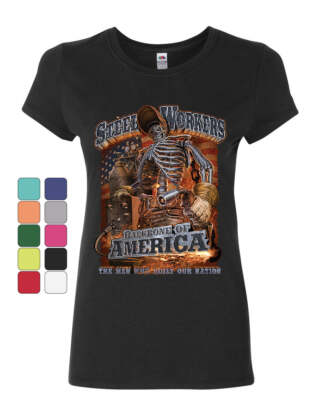 Steel Workers Backbone of America Women's T-Shirt Welding Iron Metal Shirt