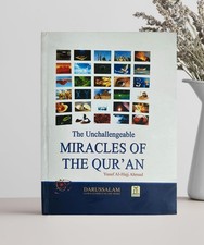 The Unchallengeable Miracles Of The Quran