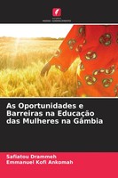 Safiatou Drammeh (U. A.) | As Oportunidades E Barreiras Na EducaçãO Das...