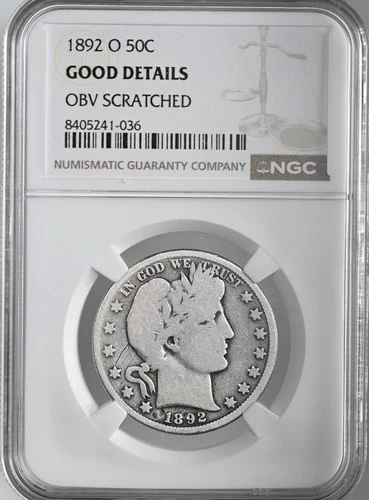 1892-O 50C BARBER SILVER HALF DOLLAR NGC GOOD DETAILS OBV SCRATCHED 8405241-036