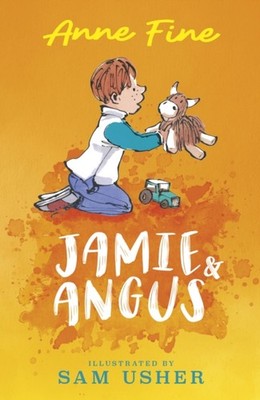 Jamie and Angus by Anne Fine (Paperback Book)