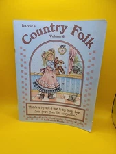 Darcie’s Country Folk Volume 6 Paperback Book By Darcie Hunter Includes Step- By