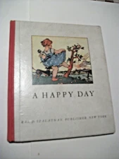 A Happy Day. By A.C. Winslow, illustr. Fischenova - Kvechova, 1929. Very good
