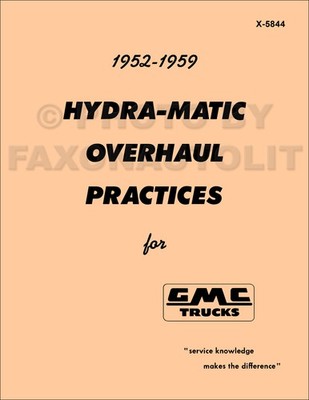 GMC Hydra-Matic Getriebe Überholhandbuch 1954 1955 1956 1957 1958 Teilebuch