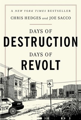 Days of Destruction, Days of Revolt by Chris Hedges PAPERBACK 9781568588247