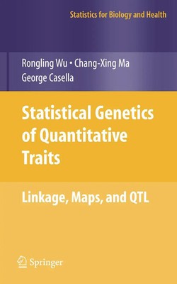 Rongling Wu (u. a.) | Statistical Genetics of Quantitative Traits | Taschenbuch