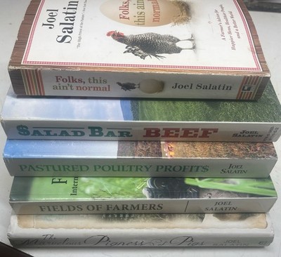 Joel Salatin Books Lot Of 5, Salad Bar Beef, Pastured Poultry Profit$ And More