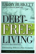 Debt-Free Living: Eliminating Debt in a New Economy - Paperback - GOOD