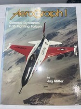 Aerograph 1 General Dynamics F-16 Fighting Falcon by jay miller signed