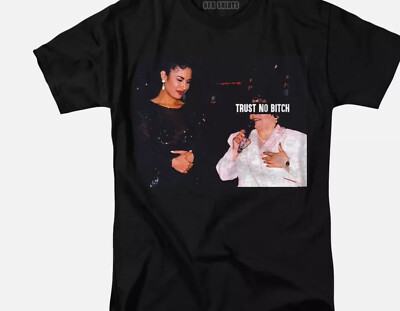 Trust No Bitch, Selena Quintanilla Shirt, Selena Graphic T-shirt