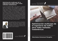 OptimizacióN Multicapa De La IngenieríA De TráFico Para Redes Malladas...