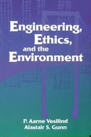 Engineering, Ethics, And The Environment P. Arne Vesilin Taschenbuch Englisch