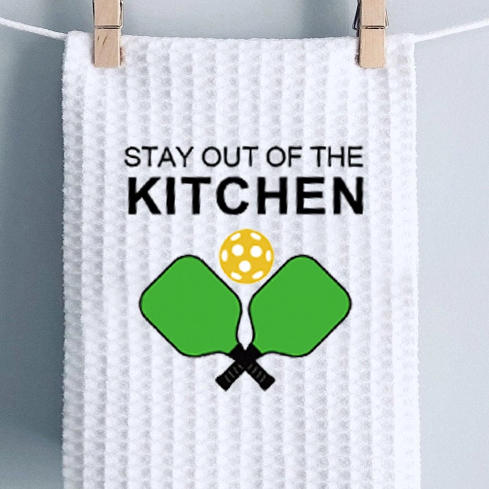 Pickleball Kitchen Towel Stay Out of The Kitchen Towel Pickleball Player Kitc...