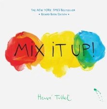 Mix It Up - Board book By Tullet, Herve - GOOD