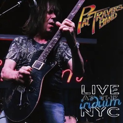 Travers,Pat Band - Live At The Iridium NYC