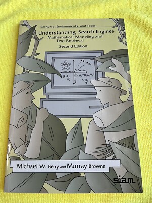 Software Environments and Tools Ser.: Understanding Search Engines :...