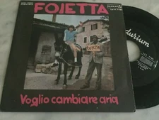 45 GIRI FOJETTA "I DENTI / VOGLIO CAMBIARE ARIA" MINT ORIG. ITALY 1971