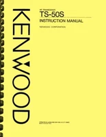 Kenwood TS-50S HF Transceiver 2-in-1 OWNER'S INSTRUCTION MANUAL & SERVICE MANUAL