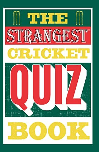The Strangest Cricket Quiz Book-Ian Allen