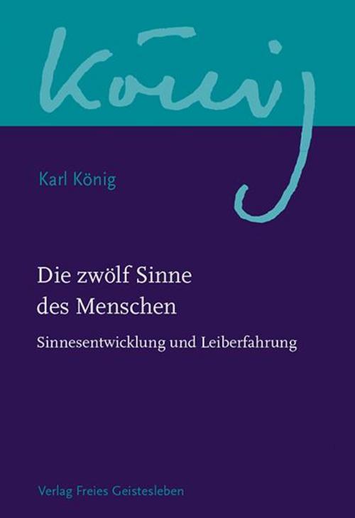 Thumbnail - Die Zwölf Sinne Des Menschen, Karl König
