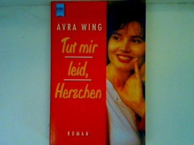 Tut mir leid, Herzchen Wing, Avra: