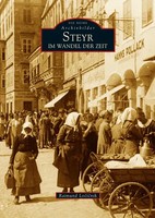 Raimund Locicnik | Steyr Im Wandel Der Zeit | Taschenbuch | Deutsch (2022)