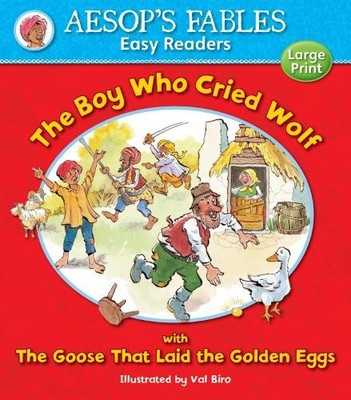 The Boy Who Cried Wolf: with The Goose That Laid the Gold by Val Biro 1841359572