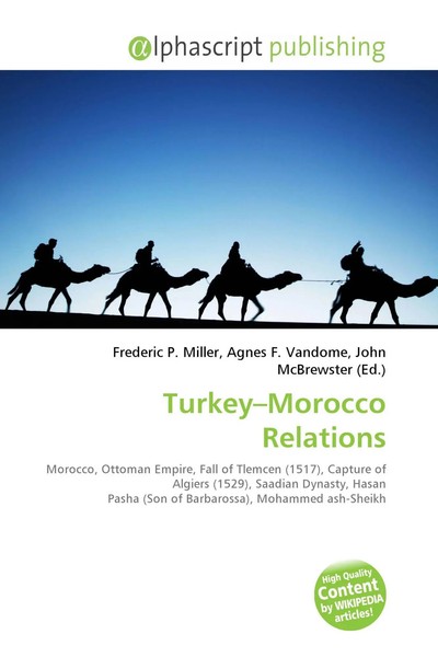 Frederic P. Miller (U. A.) | Turkey-Morocco Relations | Taschenbuch | Englisch-image