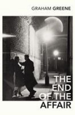 The End of the Affair, Graham Greene
