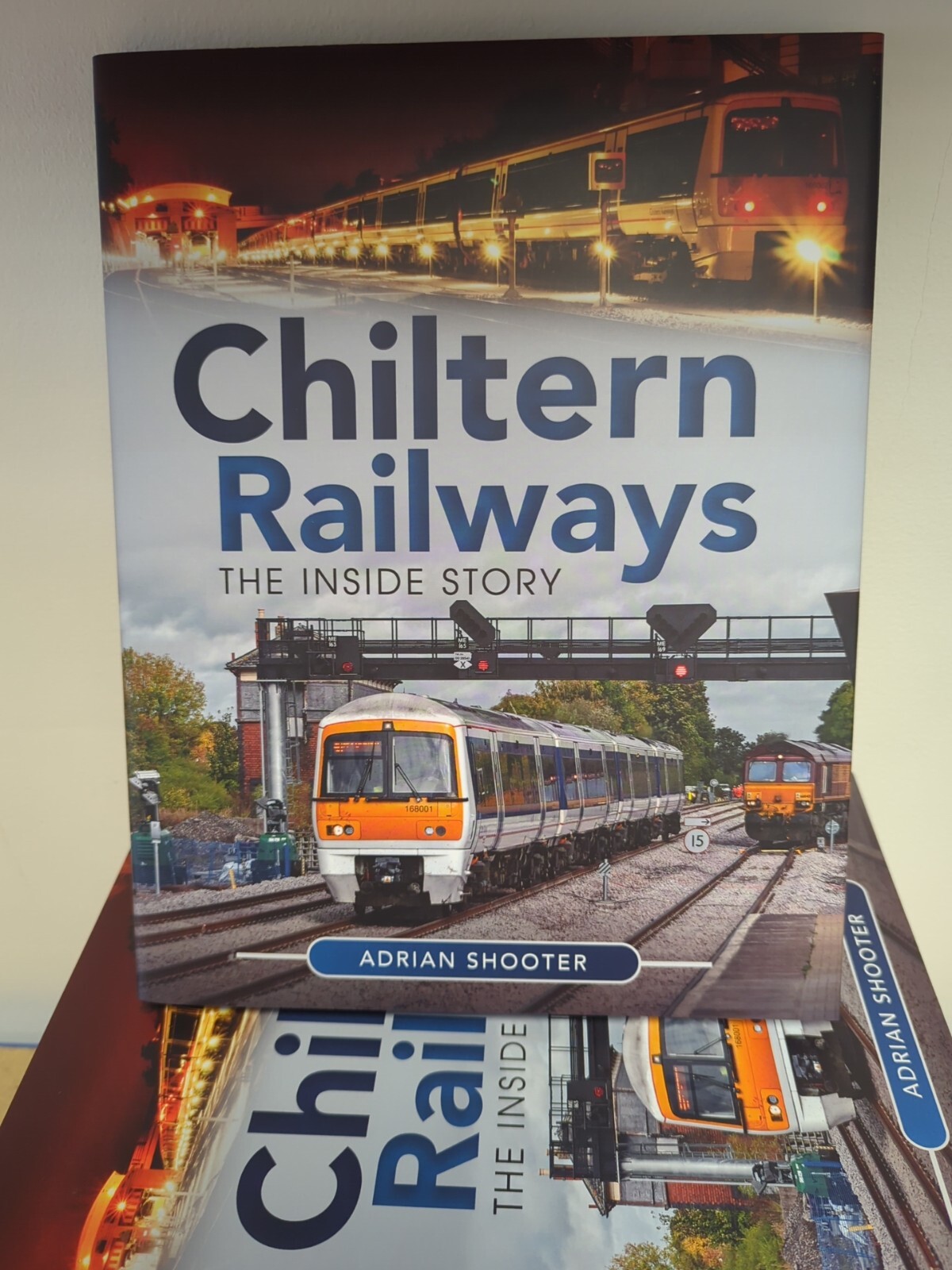 Chiltern Railways NEW Hardcover Book the Inside Story 9781526792495