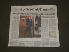 2018 APRIL 14 NEW YORK TIMES - TRUMP LAUNCHES STRIKES ON SYRIAN TARGETS