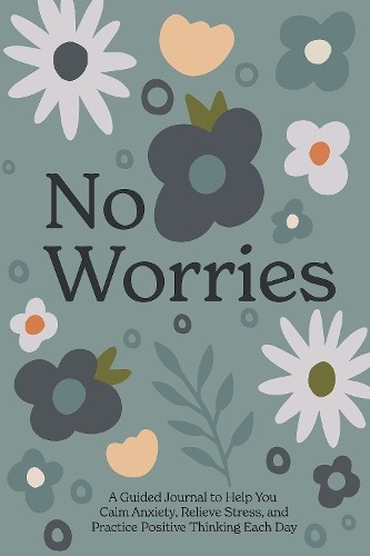 No Worries by  Blue Star Press - 9781958803202