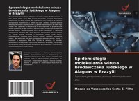 Moezio De Vasconcellos Costa S. Filho | Epidemiologia Molekularna Wirusa...
