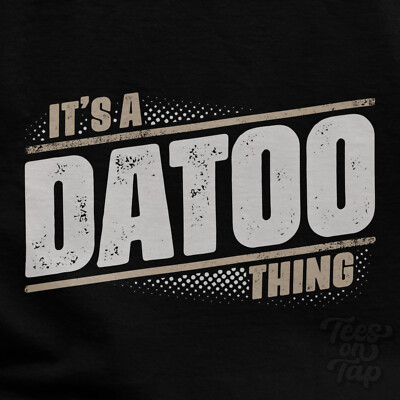 IT'S A DATOO THING T-SHIRT Name Nachname lustig Familie Geschenkidee
