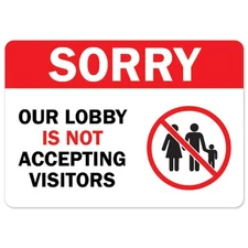 Public Safety Sign - Sorry Our Lobby is Not Accepting Visitors | Peel and Sti...