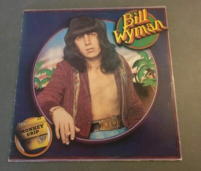 Bill Wyman    Monkey Grip LP Vinyl Record  1974 UK Album COC 59102