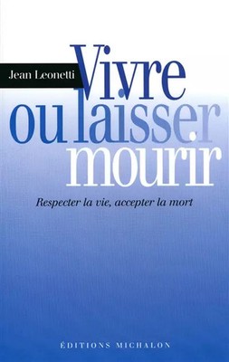 LEBEN ODER STERBEN LASSEN, JEAN LEONETTI