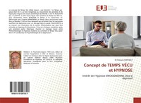 Concept De Temps VÉCu Et Hypnose FrançOis Cartault
