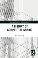 Lu Zhouxiang | A History Of Competitive Gaming | Taschenbuch | Englisch (2024)