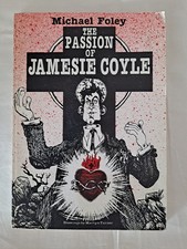 Rare First Edition The Passion of Jamesie Coyle, Michael Foley, 1984, N. Ireland
