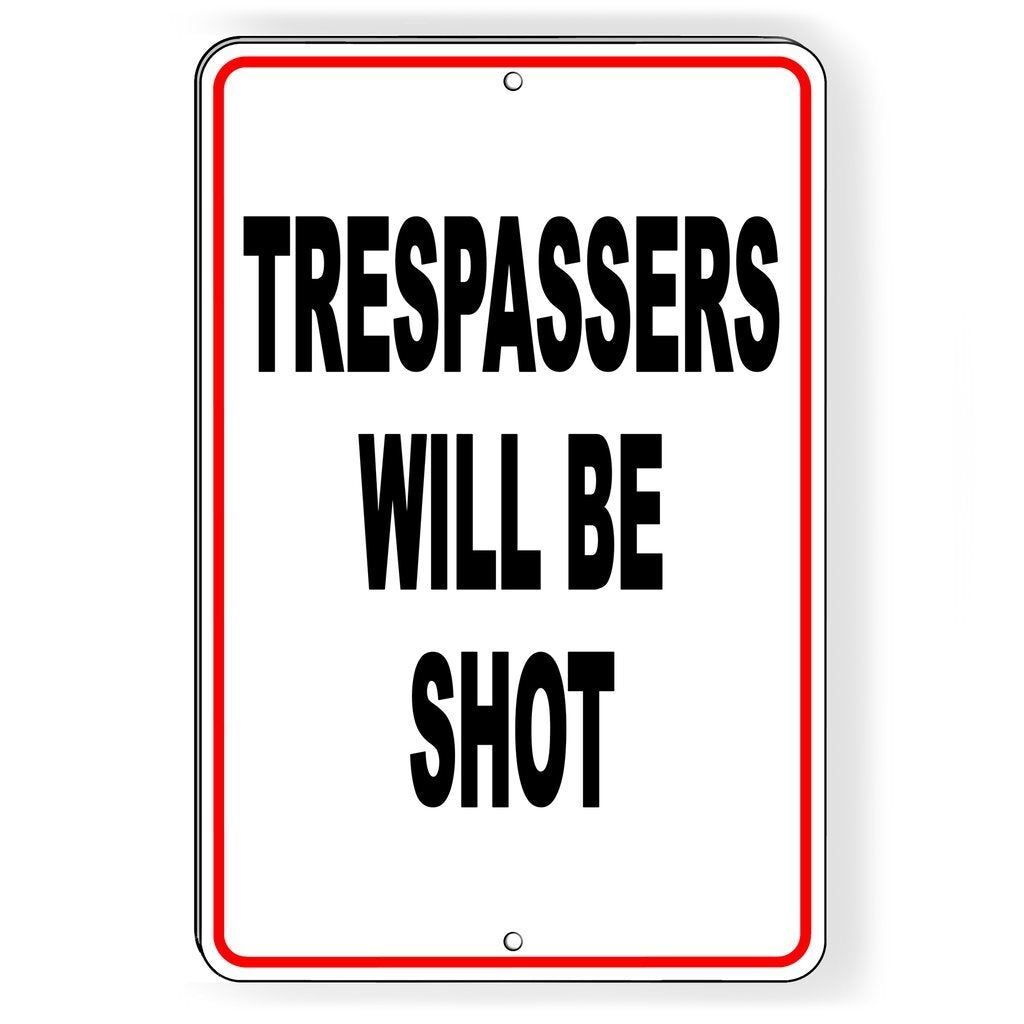 Fancy No Trespassing Trespassers Will Be Shot. Survivors - Foto 8