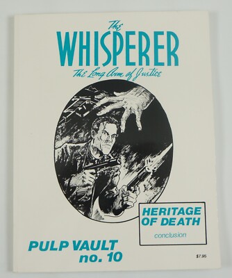 Pulp Vault #10 - the Whisperer: the Long Arm of Justice SC 1992