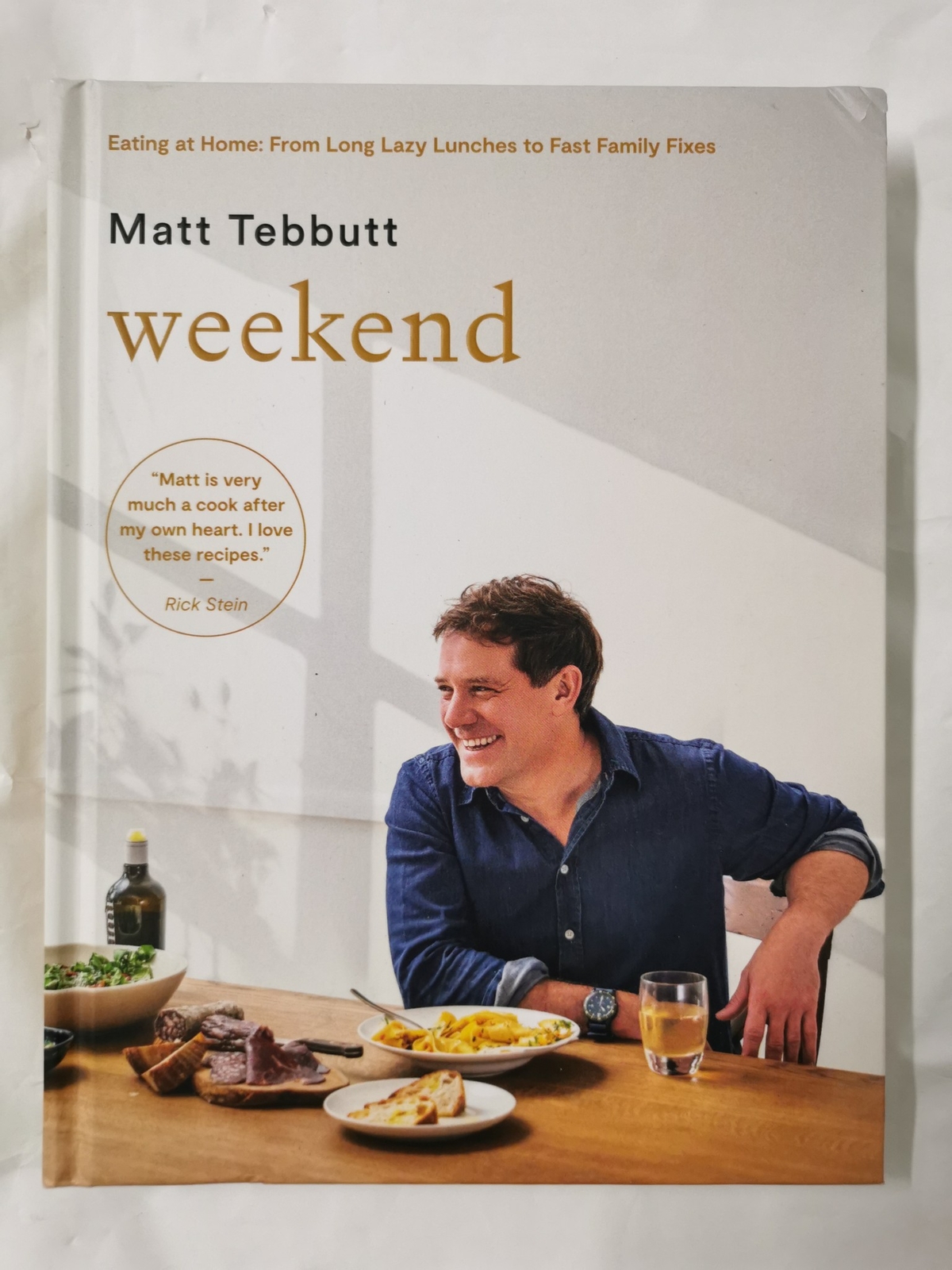 Weekend: Eating at Home by Matt Tebbutt
