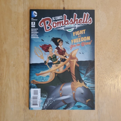 DC Comics: Bombsells #2 Featuring Diana, Mera, and Zantanna DC Comics 2015